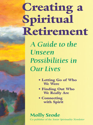 cover image of Creating a Spiritual Retirement